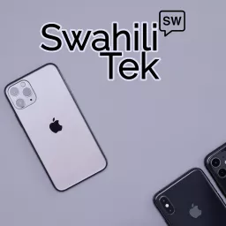 Swahili Tek Podcast artwork