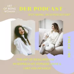 Art of Being Woman - Der Podcast artwork