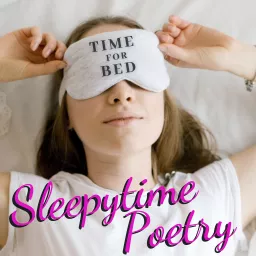 Sleepytime Poetry Podcast artwork