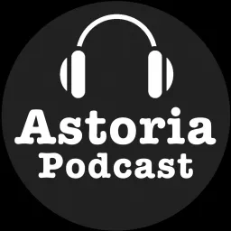 Astoria Podcast artwork