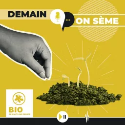 Demain, on sème Podcast artwork