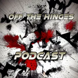 Off The Hinges Podcast artwork