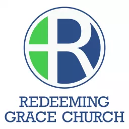 Redeeming Grace Church (RGC) Sermons Podcast artwork