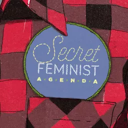 Secret Feminist Agenda Podcast artwork