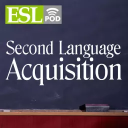 Second Language Acquisition Podcast artwork