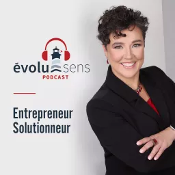 Entrepreneur Solutionneur Podcast artwork