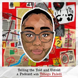 Telling the Told and Untold Podcast artwork