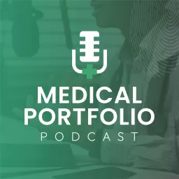 Medical Portfolio Podcast