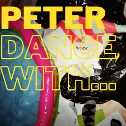 PETER, dance with... Podcast artwork