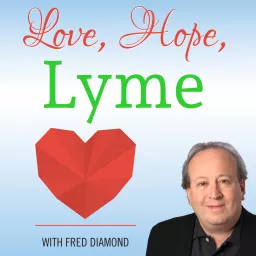 Love, Hope, Lyme Podcast artwork