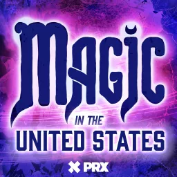 Magic in the United States Podcast artwork