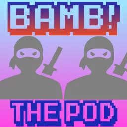 BAMB! The Pod Podcast artwork