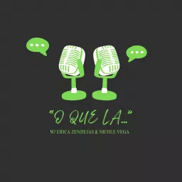 O Que La Podcast artwork