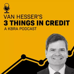 Van Hesser's 3 Things in Credit - A KBRA Podcast artwork