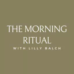 The Morning Ritual Podcast artwork