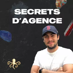 Secrets d'agence by The Quest Podcast artwork