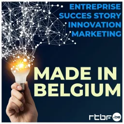Innovation & Entreprises : Made in Belgium Podcast artwork