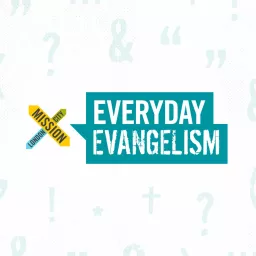 Everyday Evangelism Podcast artwork