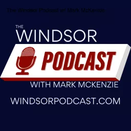 The Windsor Podcast w/ Mark McKenzie artwork