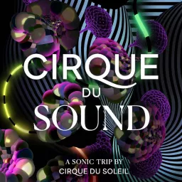 Cirque du Sound Podcast artwork