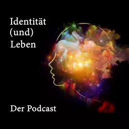 Identität (und) Leben Podcast artwork