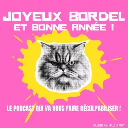 Joyeux Bordel, Et Bonne Année !