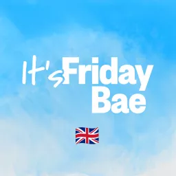 It's Friday Bae - Explore Unfiltered Sexuality! Podcast artwork