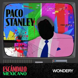 Escándalo Mexicano Podcast artwork