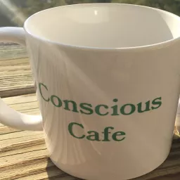 Conscious Cafe Podcast artwork