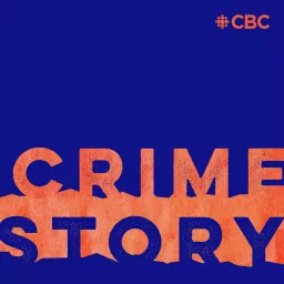 Crime Story Podcast artwork