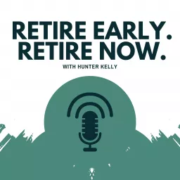 Retire Early, Retire Now! Podcast artwork