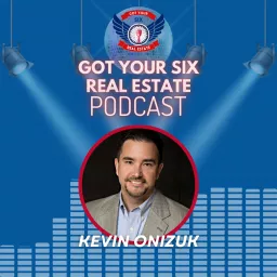 Got Your Six Real Estate Podcast artwork