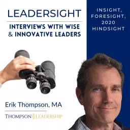 LeaderSight: Leading Others By Managing Self Podcast artwork