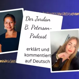 The Jordan B. Peterson Podcast - erklärt & kommentiert