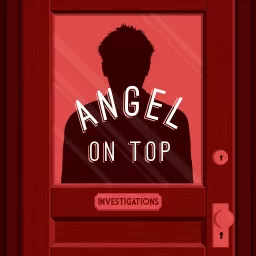 Angel on Top: An Angel Rewatch Podcast artwork