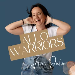 Allo Warriors 🦸 Podcast artwork