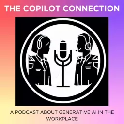 The Copilot Connection Podcast artwork