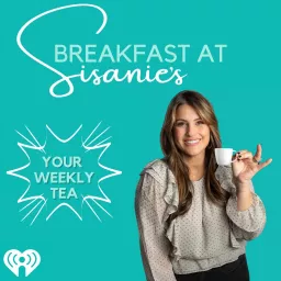 Breakfast at Sisanie's Podcast artwork