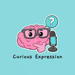 Curious Expression Podcast artwork