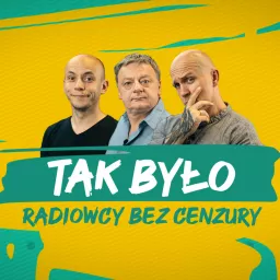 TAK BYŁO!