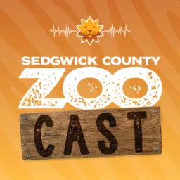 Sedgwick County ZooCast Podcast artwork