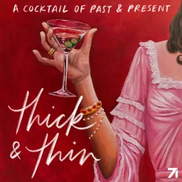 Thick & Thin Podcast artwork