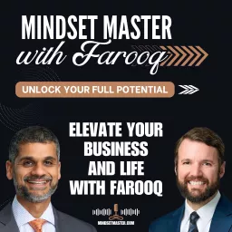 Mindset Master with Farooq Podcast artwork