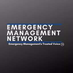The Emergency Management Network Podcast artwork