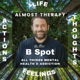 Almost Therapy at The B Spot Podcast artwork