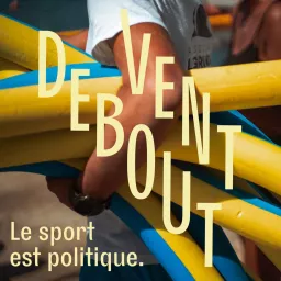 Vent Debout Podcast artwork