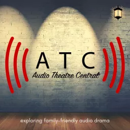 Audio Theatre Central Podcast artwork