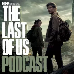 HBO's The Last of Us Podcast artwork
