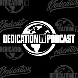 Dedication TV Podcast artwork