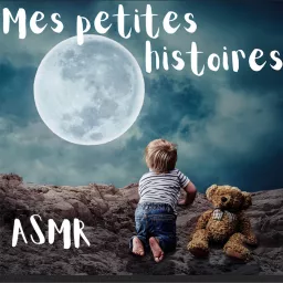 Mes Petites Histoires ASMR Podcast artwork
